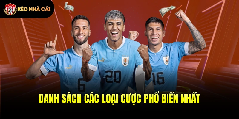 Danh sách các loại cược phổ biến nhất