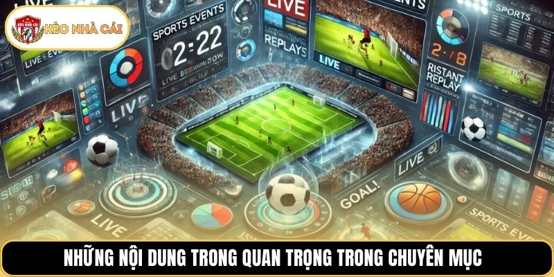 Những nội dung trong quan trọng trong chuyên mục 